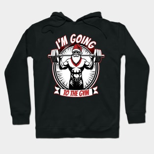 I'm Going To The Gym Merry Christmas Gift, Motivation, Xmas Hoodie